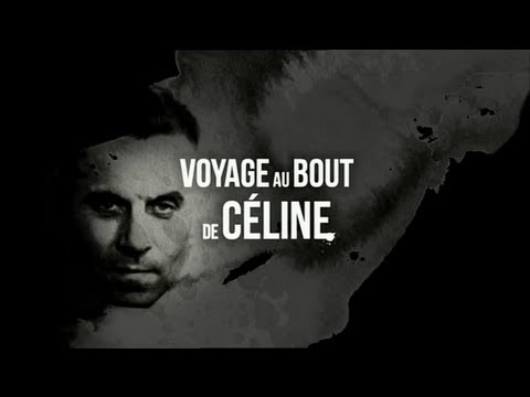 Voyage au bout de CÉLINE (documentaire, 2011)