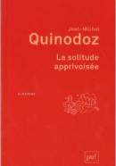 La solitude apprivoisée de Jean-Michel Quinodoz ( 11 février 2014 )