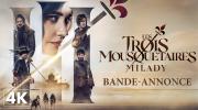 Les Trois Mousquetaires -  Milady - Bande-annonce officielle 4K