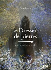 Le Dresseur de pierres: Les portes du temps