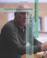 THE SELF CRITICISM OF SCIENCE: The problem of scientific consciousness