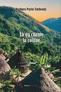 Là où chante la colline