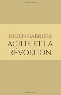 Acilie et la révoltion